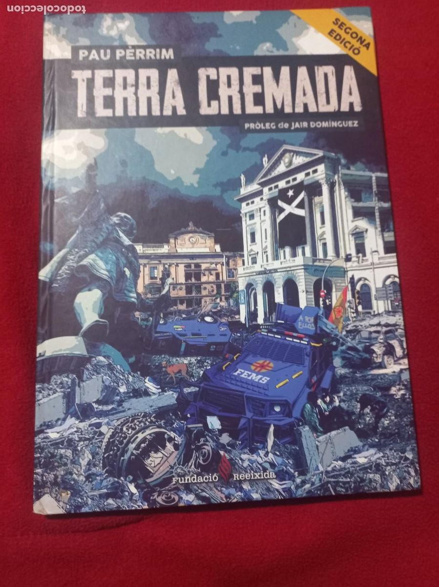 C&oacute;mics: TERRA CREMADA - PAU PERRIM - ED. FUNDACIO REEXIDA - CARTONE - EN CATALAN