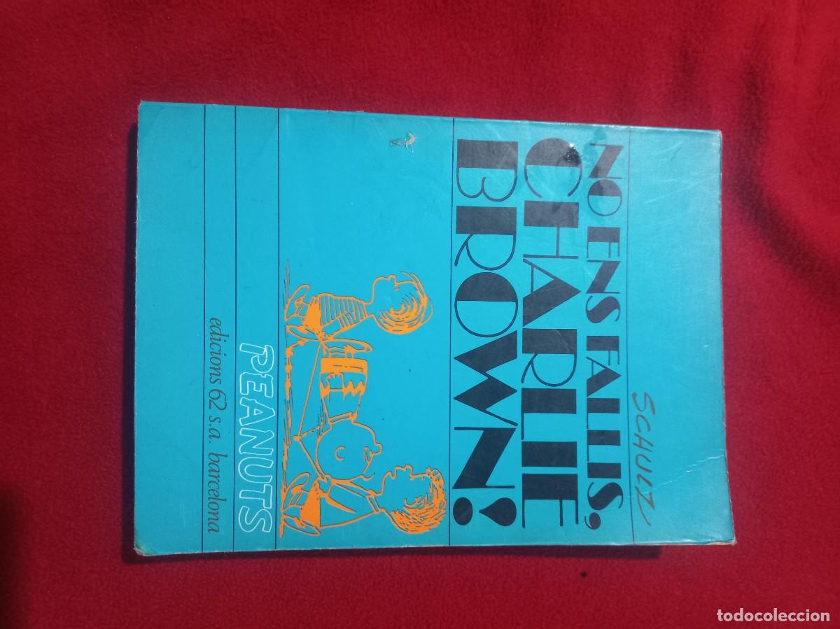 C&oacute;mics: NO ENS FALLIS CHARLIE BROWN - CHARLIE BROWN 18 - SCHULTZ - ED. 62 - RUSTICA - EN CATALAN