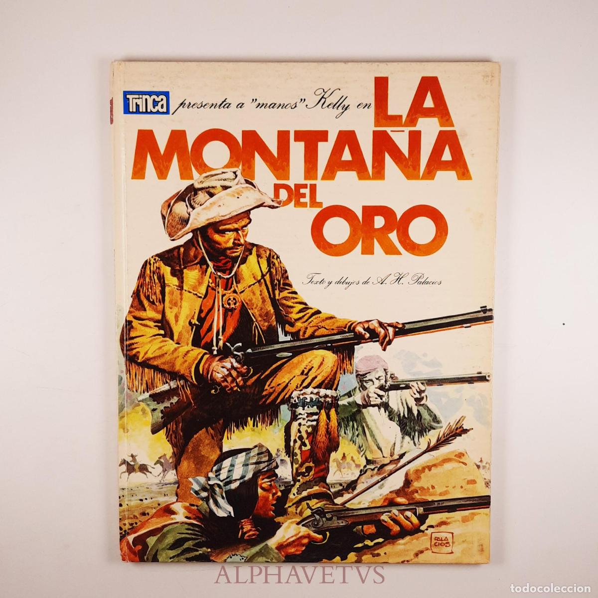 C&oacute;mics: LA MONTA&Ntilde;A DEL ORO MANOS KELLY - HERN&Aacute;NDEZ PALACIOS, ANTONIO