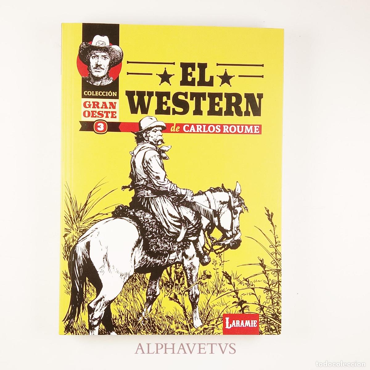 Comics: El w&eacute;stern de Carlos Roume - Roume, Carlos