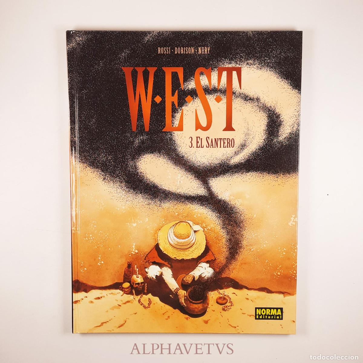Comics : W.E.S.T. 3. EL SANTERO - Dorison, Xavier / Nury, Fabien / Rossi