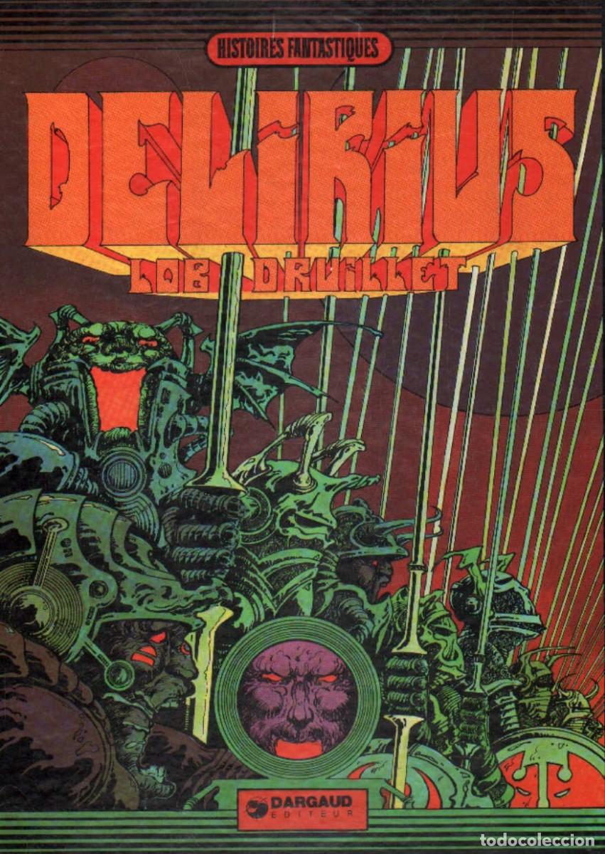 C&oacute;mics: DELIRIUS. DRUILLET, LOB. A-COMIC-9336