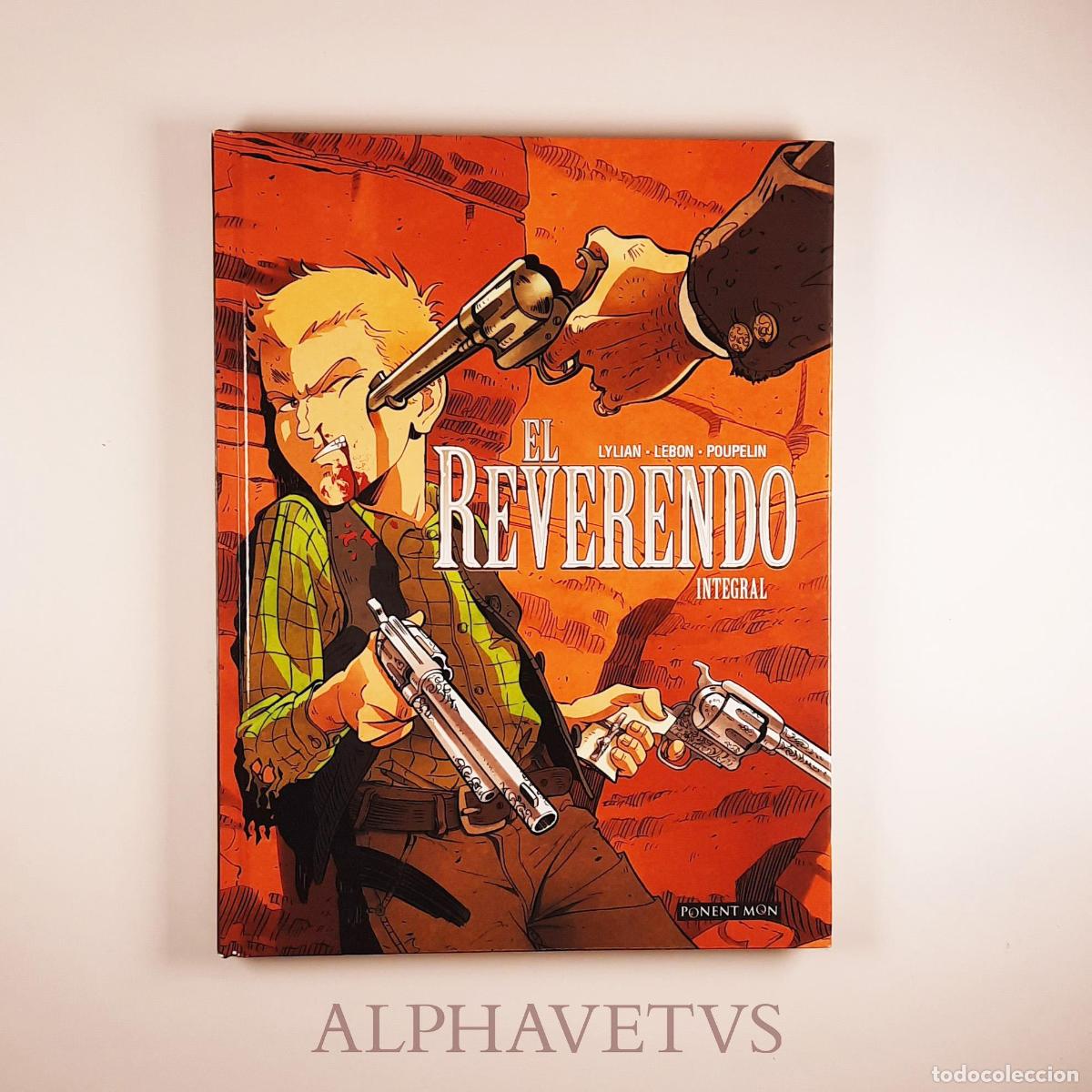 Comics : El reverendo integral - Lebon, Augustin / Lylian, Christophe / Poupelin, Hugo