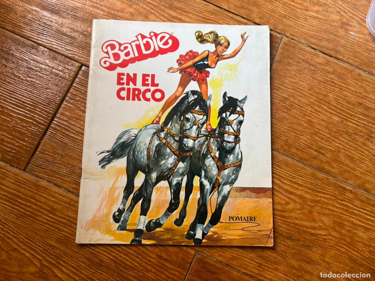 C&oacute;mics: BARBIE EN EL CIRCO - REVISTA - 1980 EDITORIAL POMAIRE - DOLLY & GLORIA