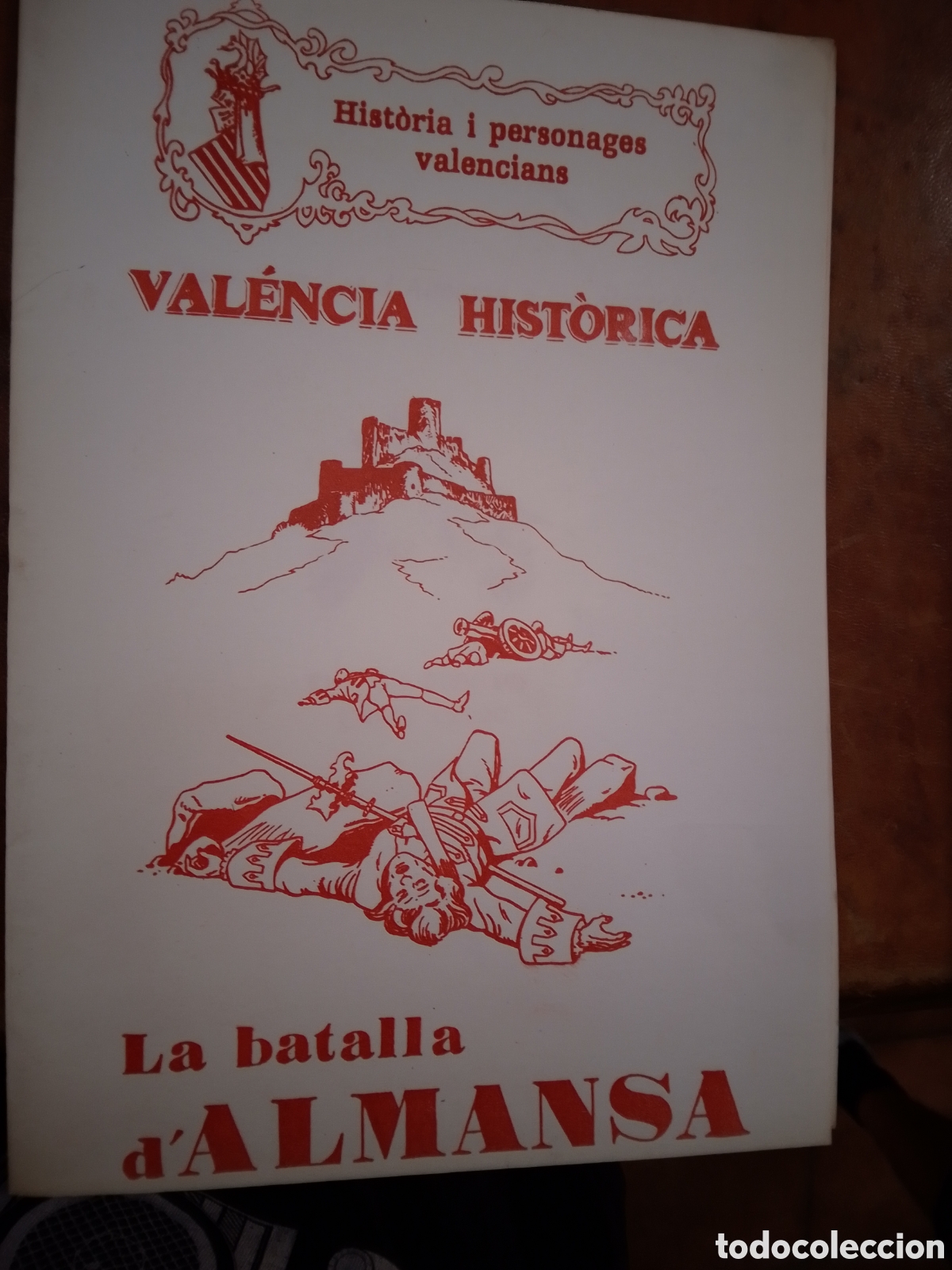 C&oacute;mics: LA BATALLA D' ALMANSA. VALENCIA HISTORICA. CALVO, ENRIC. TEXT I DIBUIXOS. VALENCIANO.