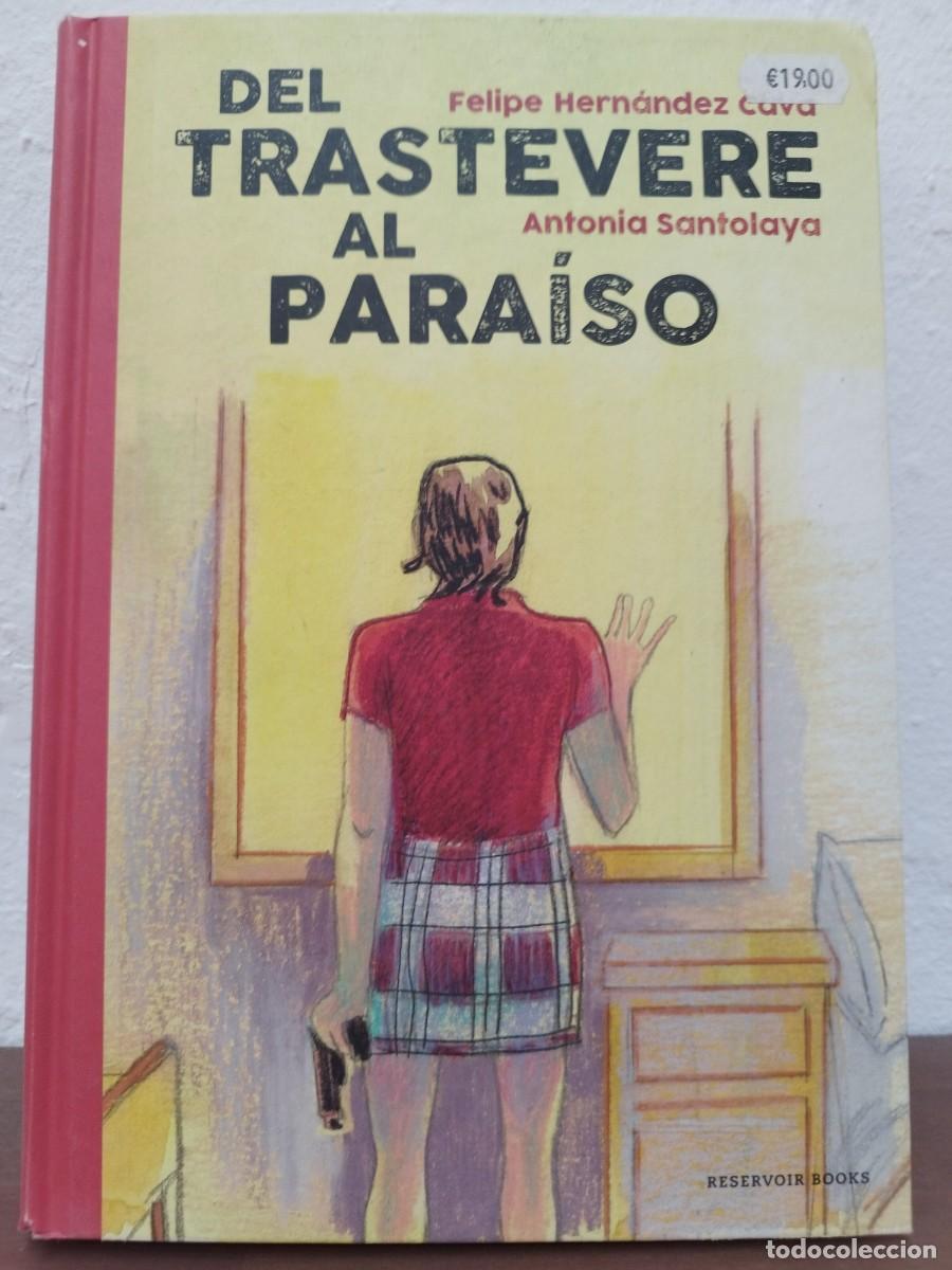 C&oacute;mics: C&Oacute;MIC DEL TRASTEVERE AL PARA&Iacute;SO - FELIPE HERN&Aacute;NDEZ CAVA Y ANTONIA SANTOLAYA - RESERVOIR BOOKS