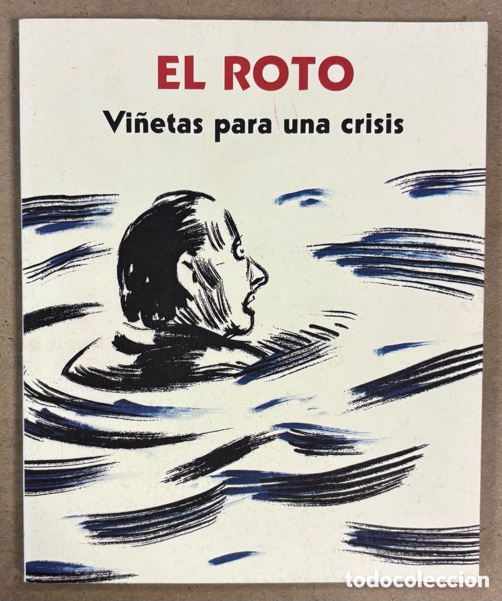 C&oacute;mics: VI&Ntilde;ETAS PARA UNA CRISIS. EL ROTO. RESERVOIR BOOKS 2011.