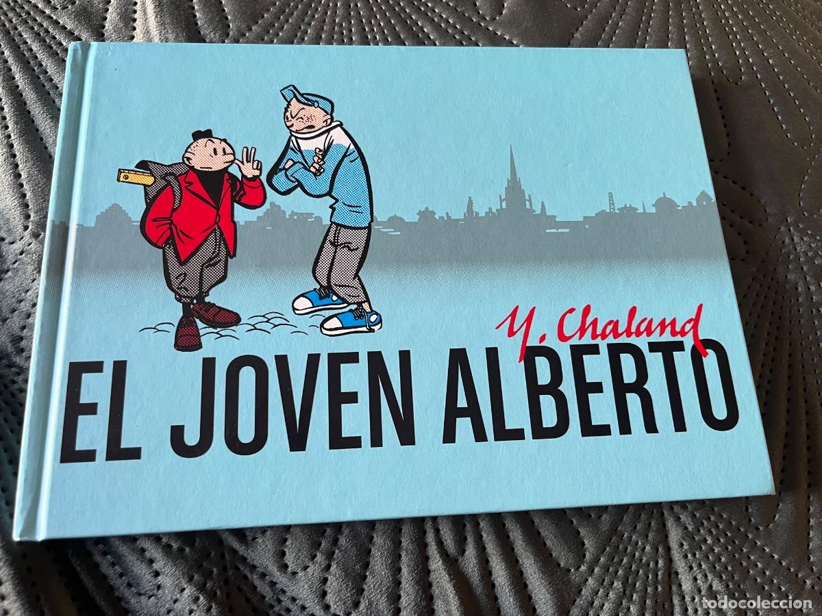 C&oacute;mics: EL JOVEN ALBERTO. YVES CHALAND. DIB-BUKS. TAPA DURA. BUEN ESTADO 25,00&euro;.