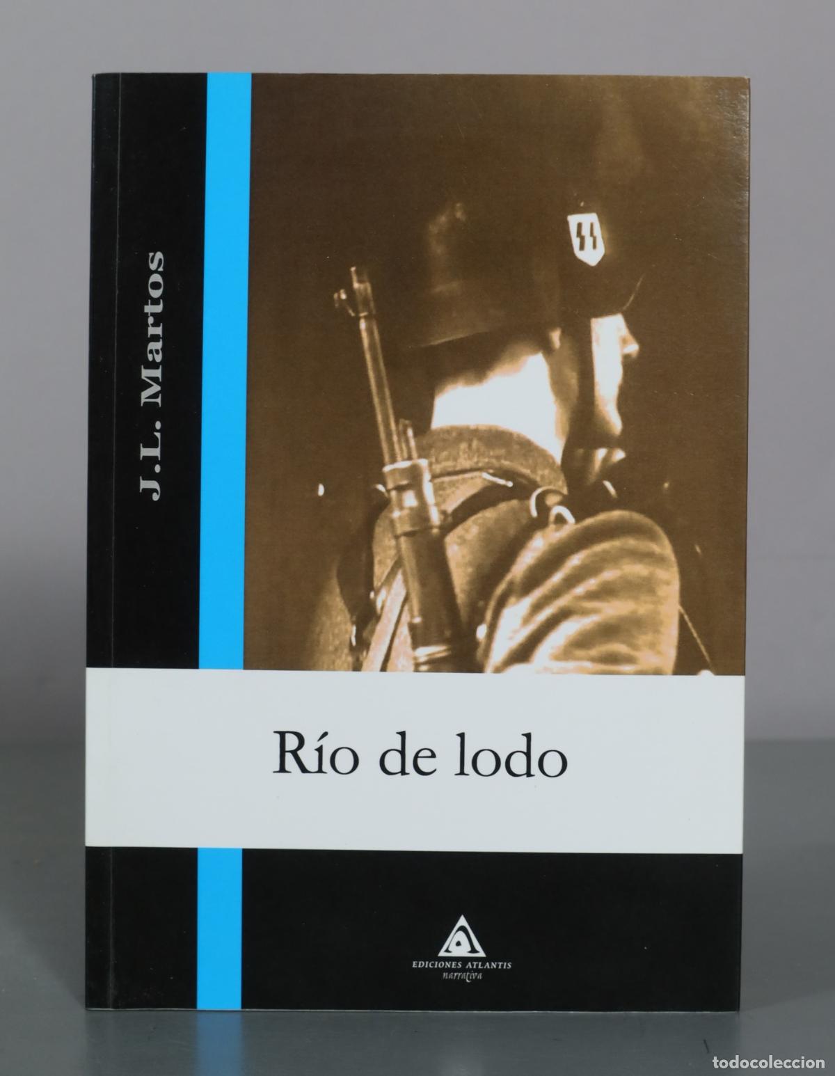 C&oacute;mics: R&iacute;o de lodo - J.L. Martos - Ediciones Atlantis DEDICADO AUTOGRAFO AUTOR