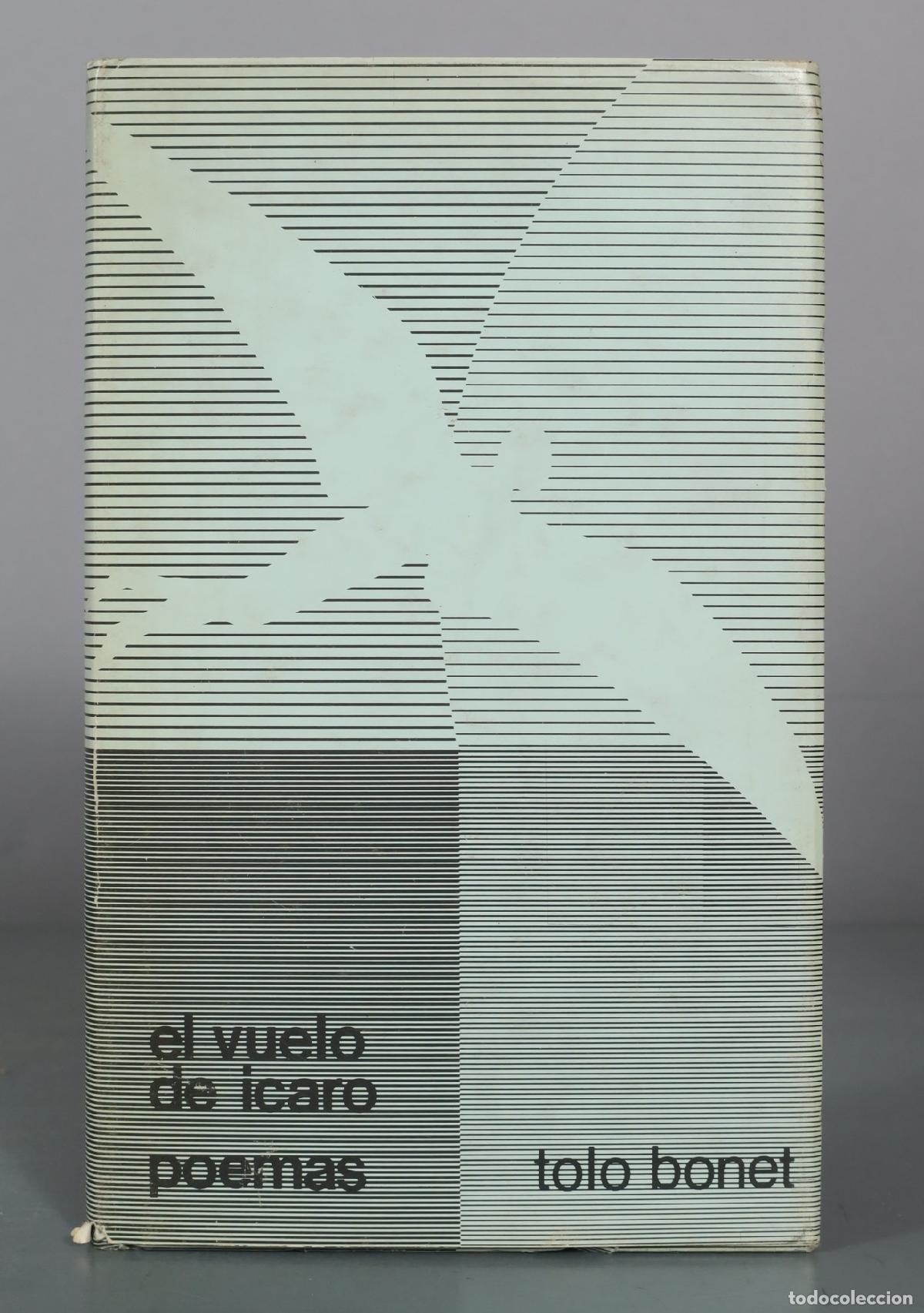 C&oacute;mics: El vuelo de &iacute;caro poemas - Tolo Bonet DEDICADO AUTOGRAFO AUTOR?