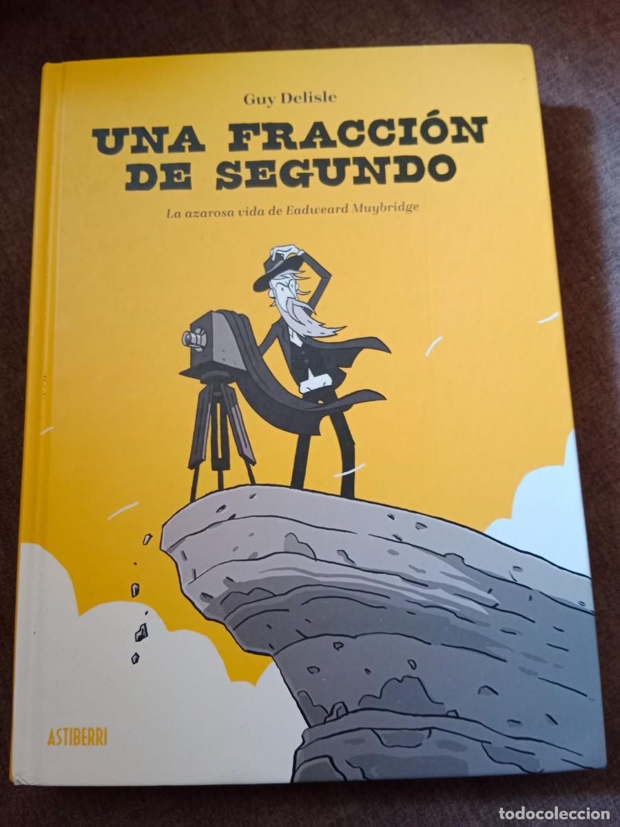 C&oacute;mics: UNA FRACCI&Oacute;N DE SEGUNDO. GUY DELISLE. ASTIBERRI - Foto 1