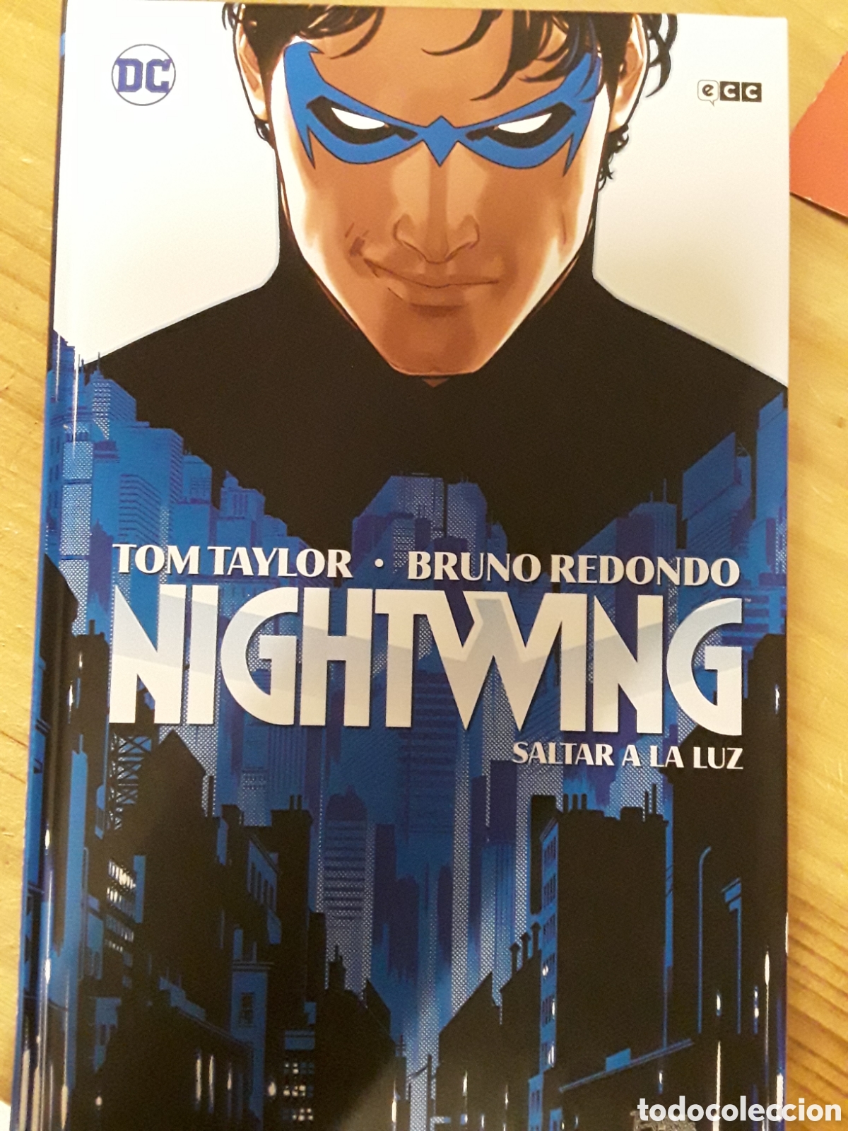 C&oacute;mics: Nightwing Saltar a la Luz - Taylor, Redondo - ECC