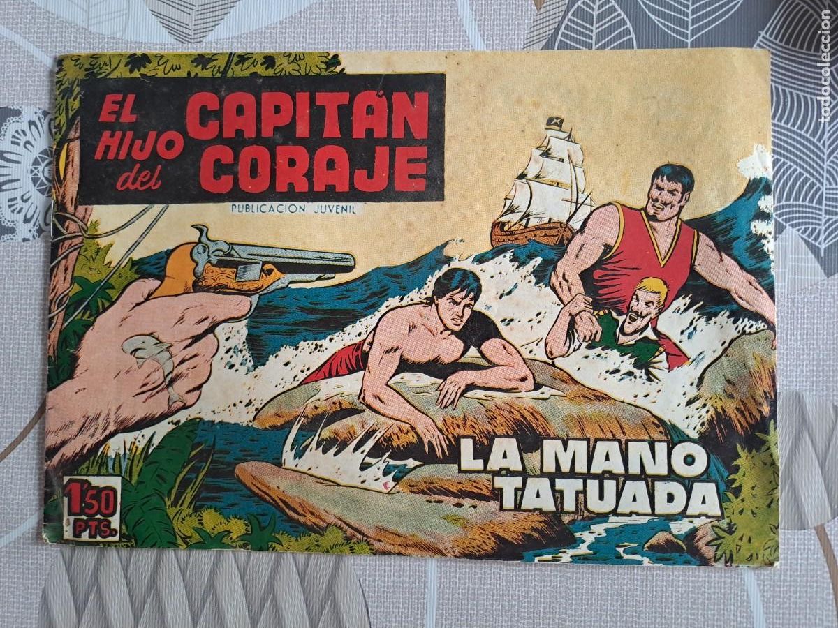 C&oacute;mics: El hijo del capit&aacute;n coraje 40, la mano tatuada, Toray en buen estado