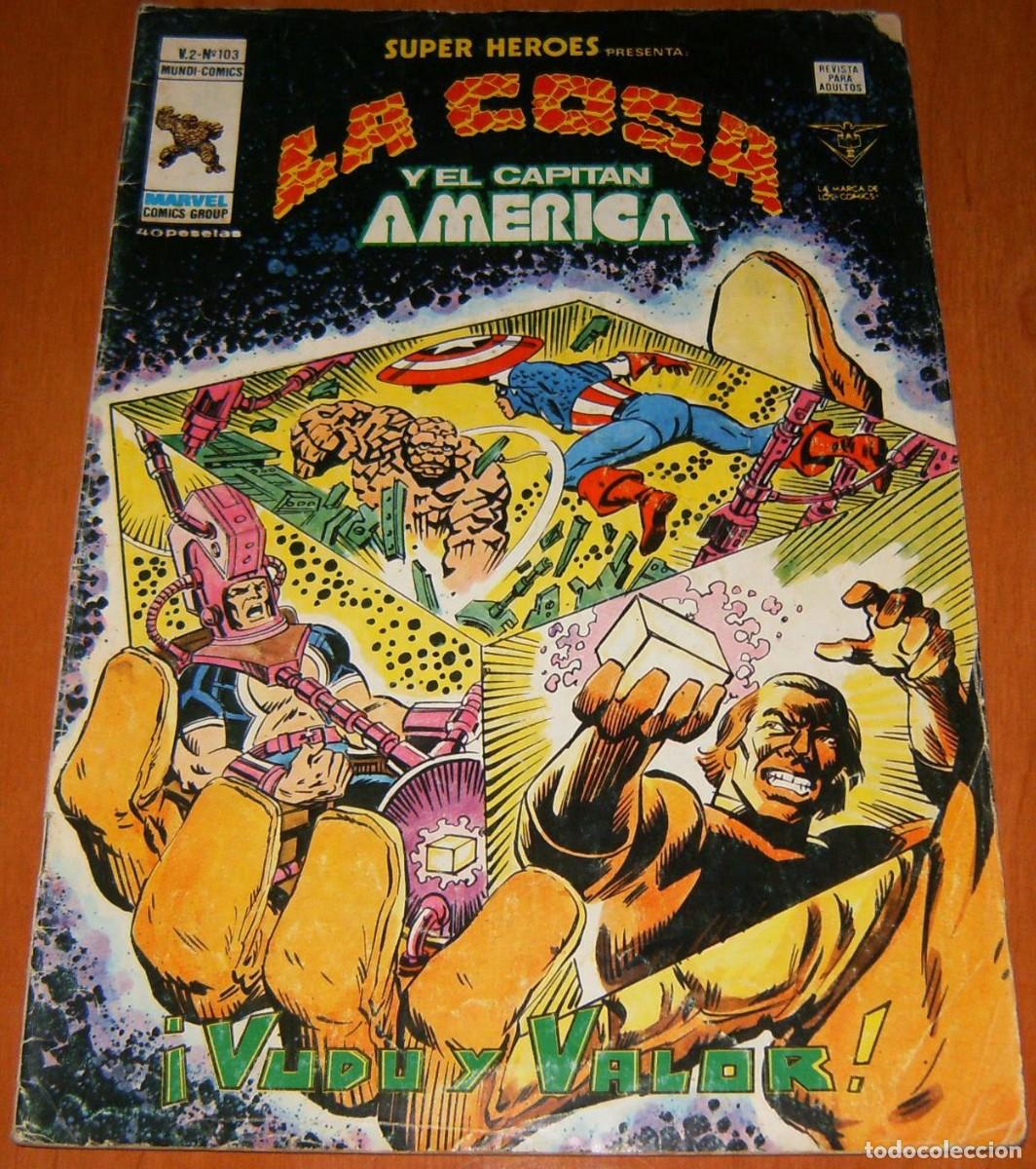 C&oacute;mics: LA COSA Y CAPITAN AMERICA . SUPER HEROES PRESENTA . N&uacute;mero 103 . MUNDI COMICS . VERTICE