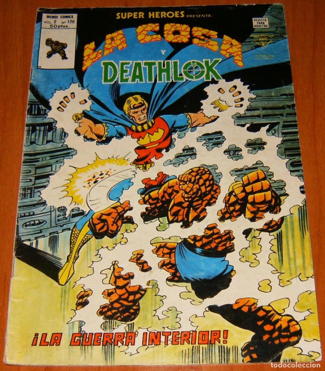 C&oacute;mics: LA COSA Y DEATHLOK . SUPER HEROES PRESENTA . N&uacute;mero 120 . MUNDI COMICS . VERTICE