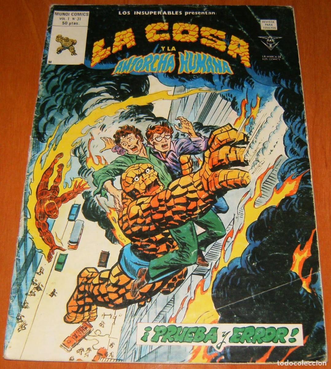 C&oacute;mics: LA COSA Y LA ANTORCHA HUMANA . LOS INSUPERABLES PRESENTAN . N&uacute;mero 31 . MUNDI COMICS . VERTICE