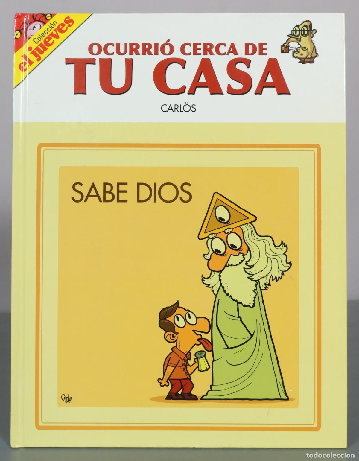 C&oacute;mics: Sabe Dios - Ocurri&oacute; cerca de tu casa - Carl&ouml;s - RBA - Foto 1