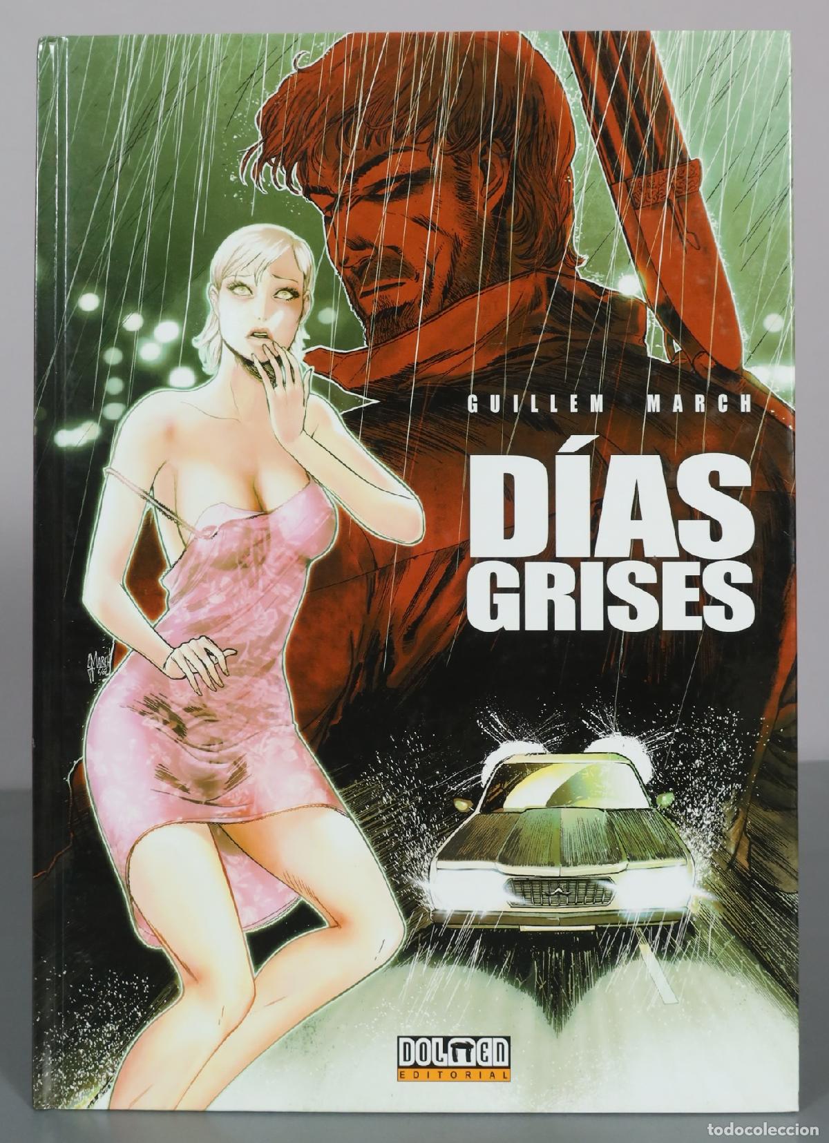 Comics: D&iacute;as grises - Guillem March - Dolmen Editorial