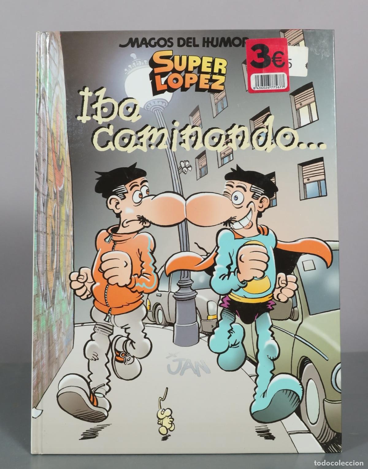 C&oacute;mics: Superl&oacute;pez - Iba caminando... - Jan - Ediciones B - Foto 1