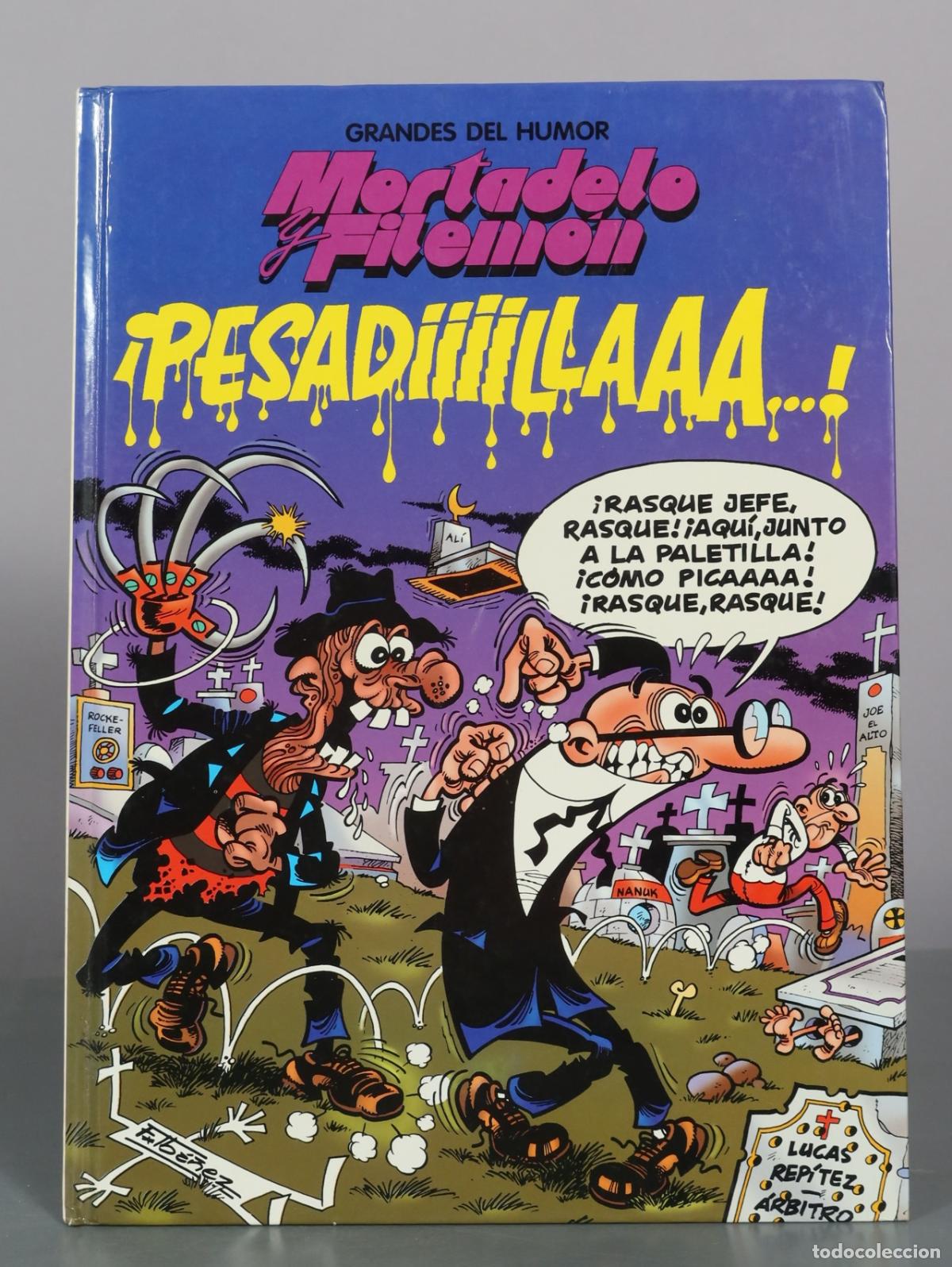 C&oacute;mics: Mortadelo y Filem&oacute;n - Pesadiiiiillaaa...! - Francisco Ib&aacute;&ntilde;ez - Ediciones B