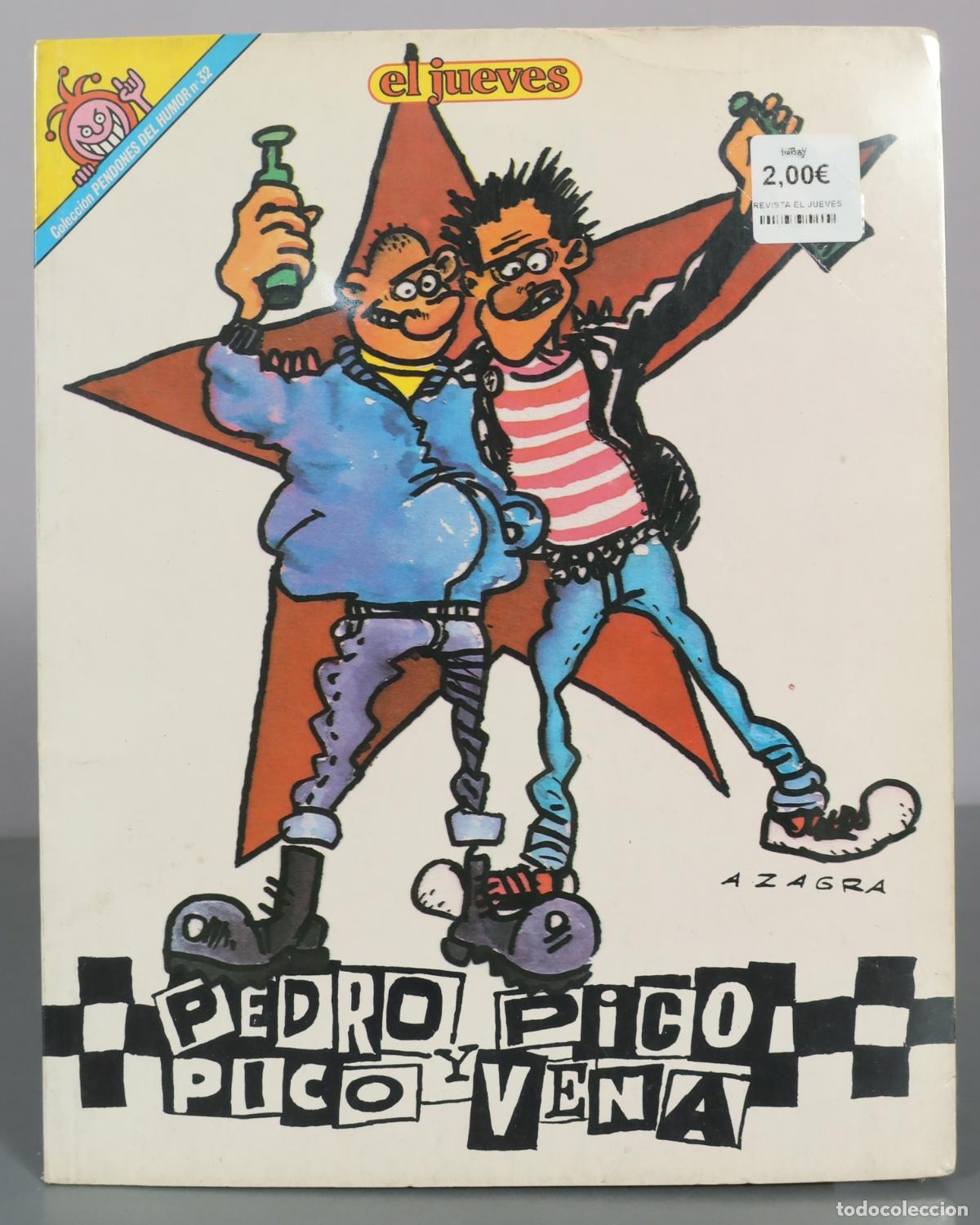 C&oacute;mics: Pedro Pico y Pico Vena - Azagra - El Jueves
