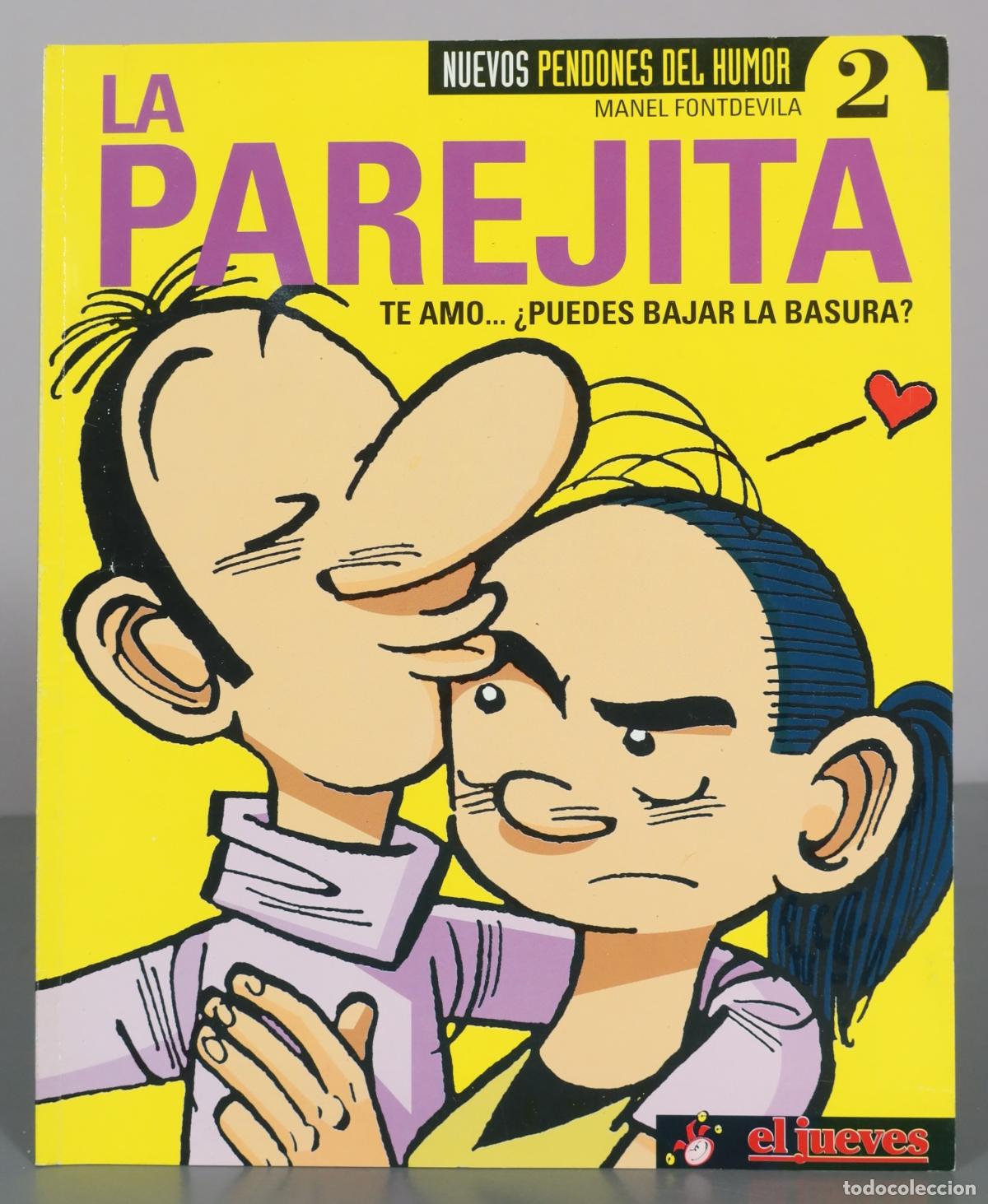 C&oacute;mics: La Parejita - Te amo... &iquest;Puedes bajar la basura? - Manel Fontdevila - El Jueves