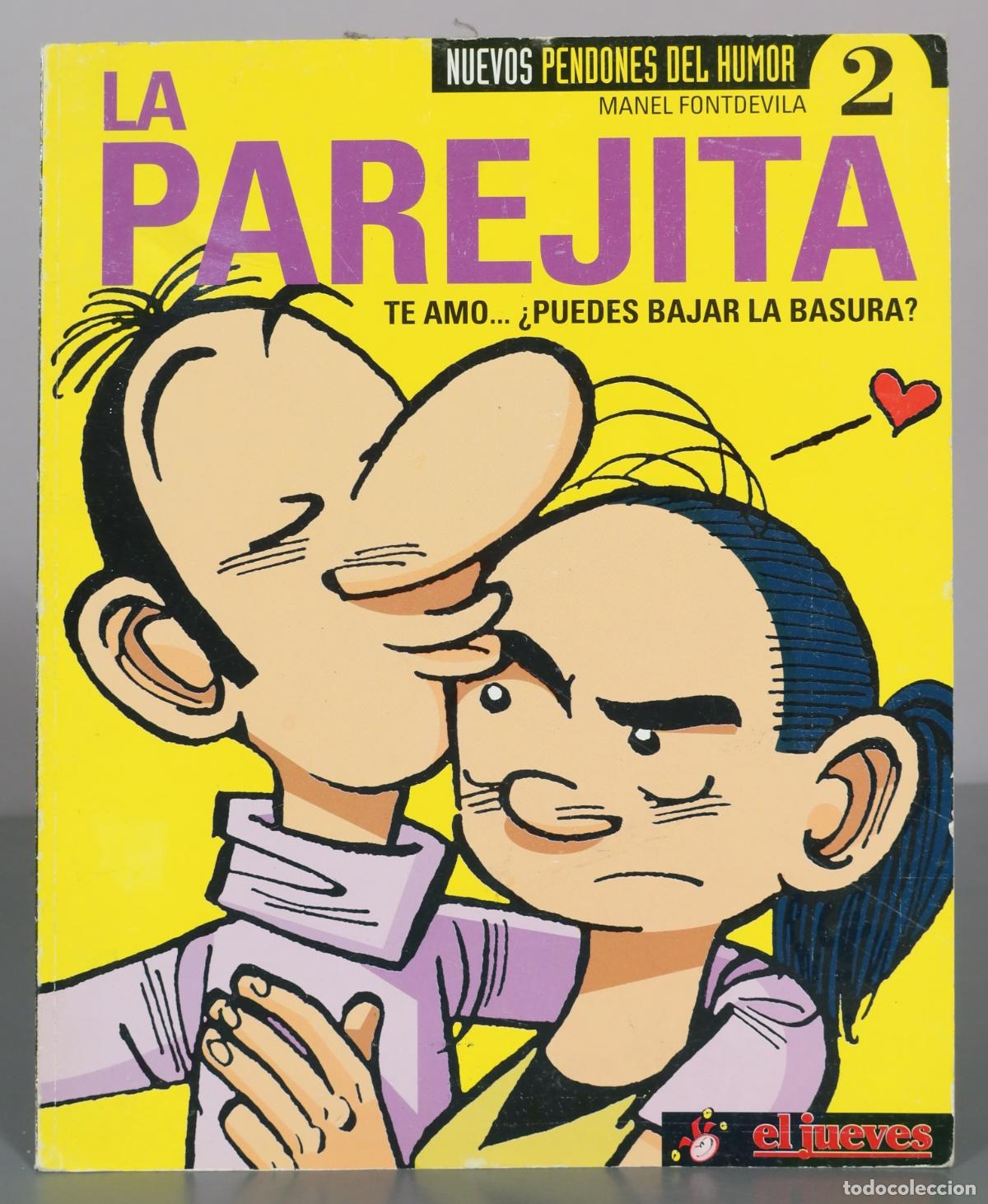C&oacute;mics: La Parejita - Te amo... Puedes bajar la basura? - Manel Fontdevila - El Jueves