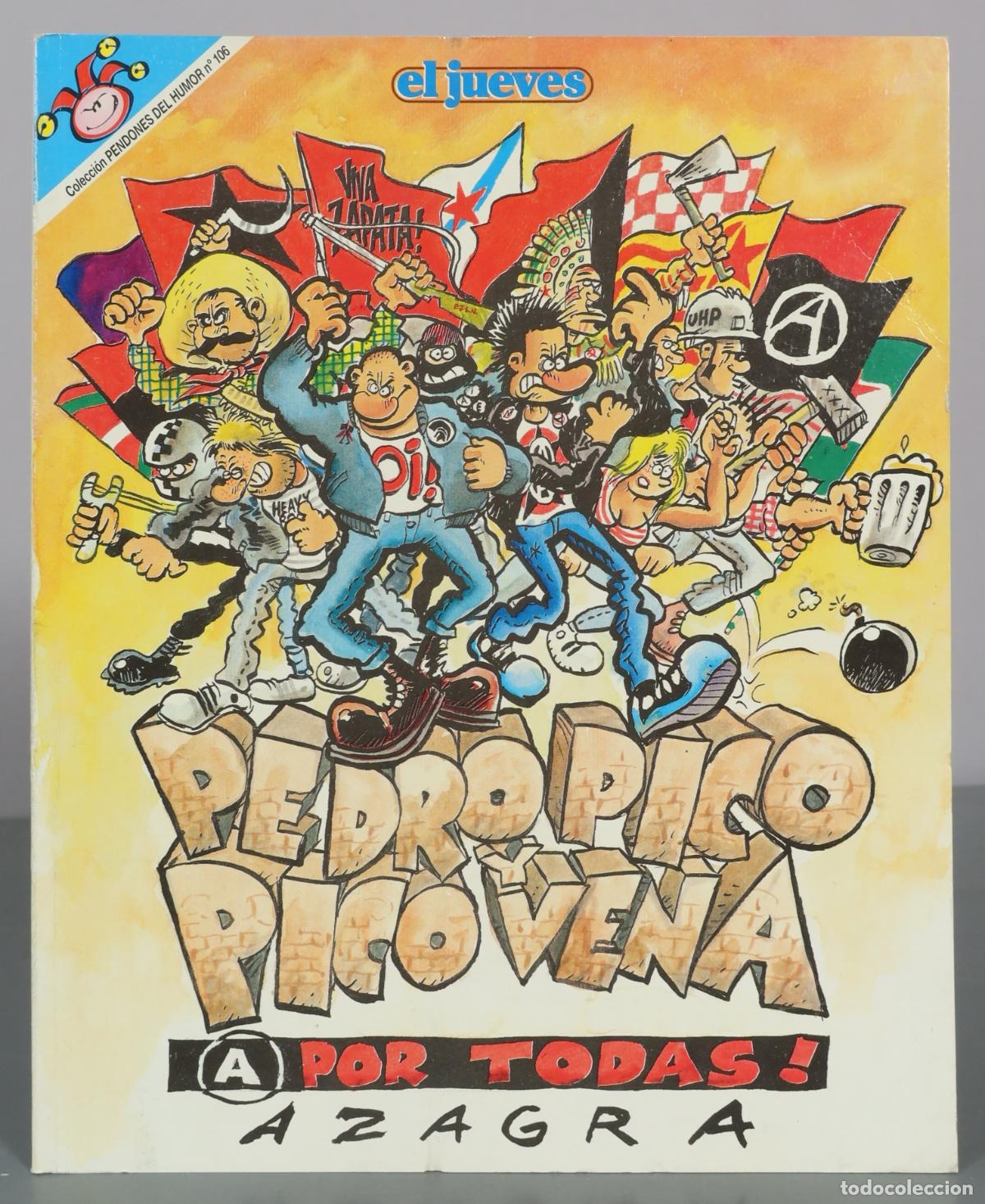 C&oacute;mics: Pedro Pico y Pico Vena - A por todas! - Azagra - El Jueves