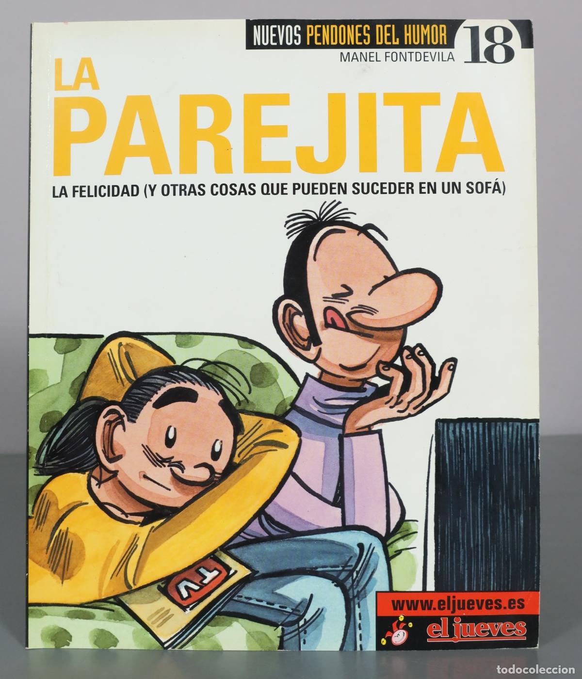 C&oacute;mics: La parejita: La felicidad (y otras cosas que pueden suceder en un sof&aacute;) - Manel Fontdevila - RBA