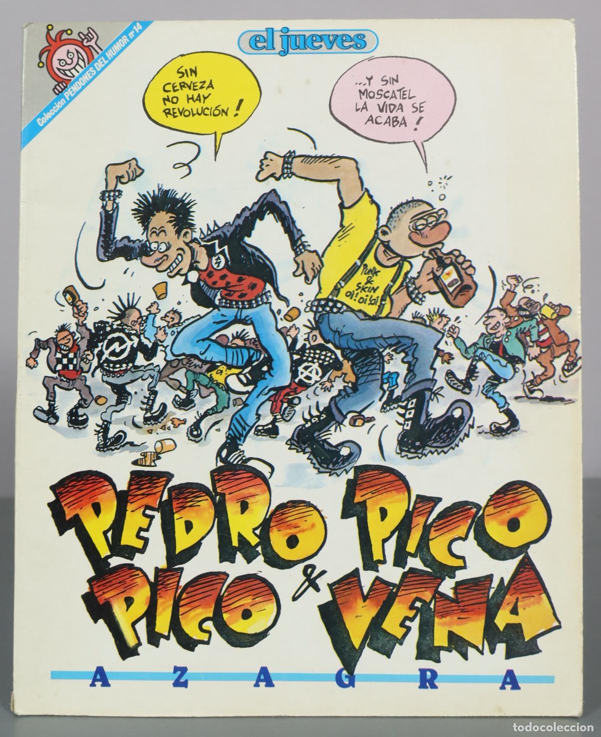 C&oacute;mics: Pedro Pico y Vena - Azagra - El Jueves - Foto 1