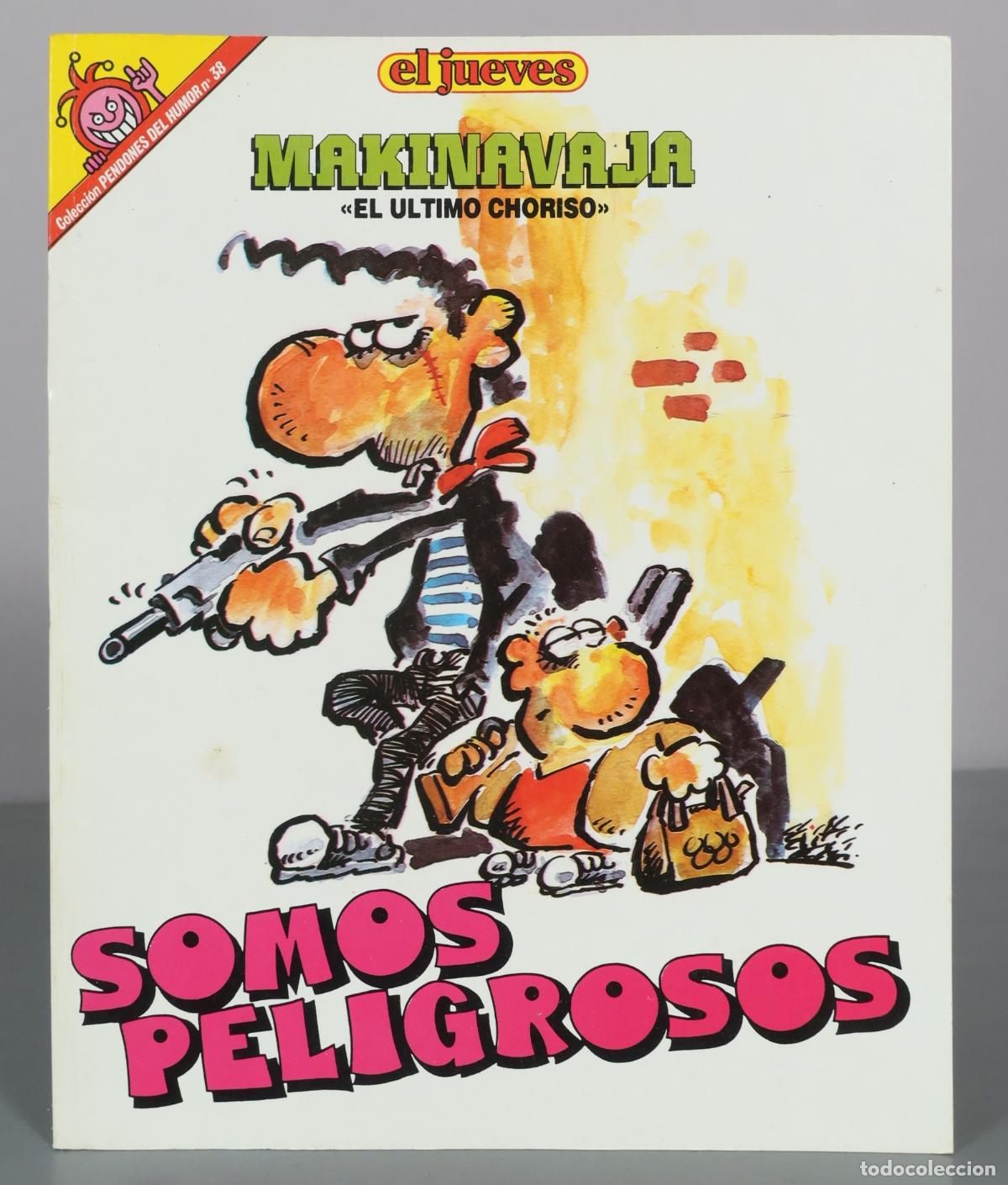 C&oacute;mics: Makinavaja - Somos peligrosos - El Jueves
