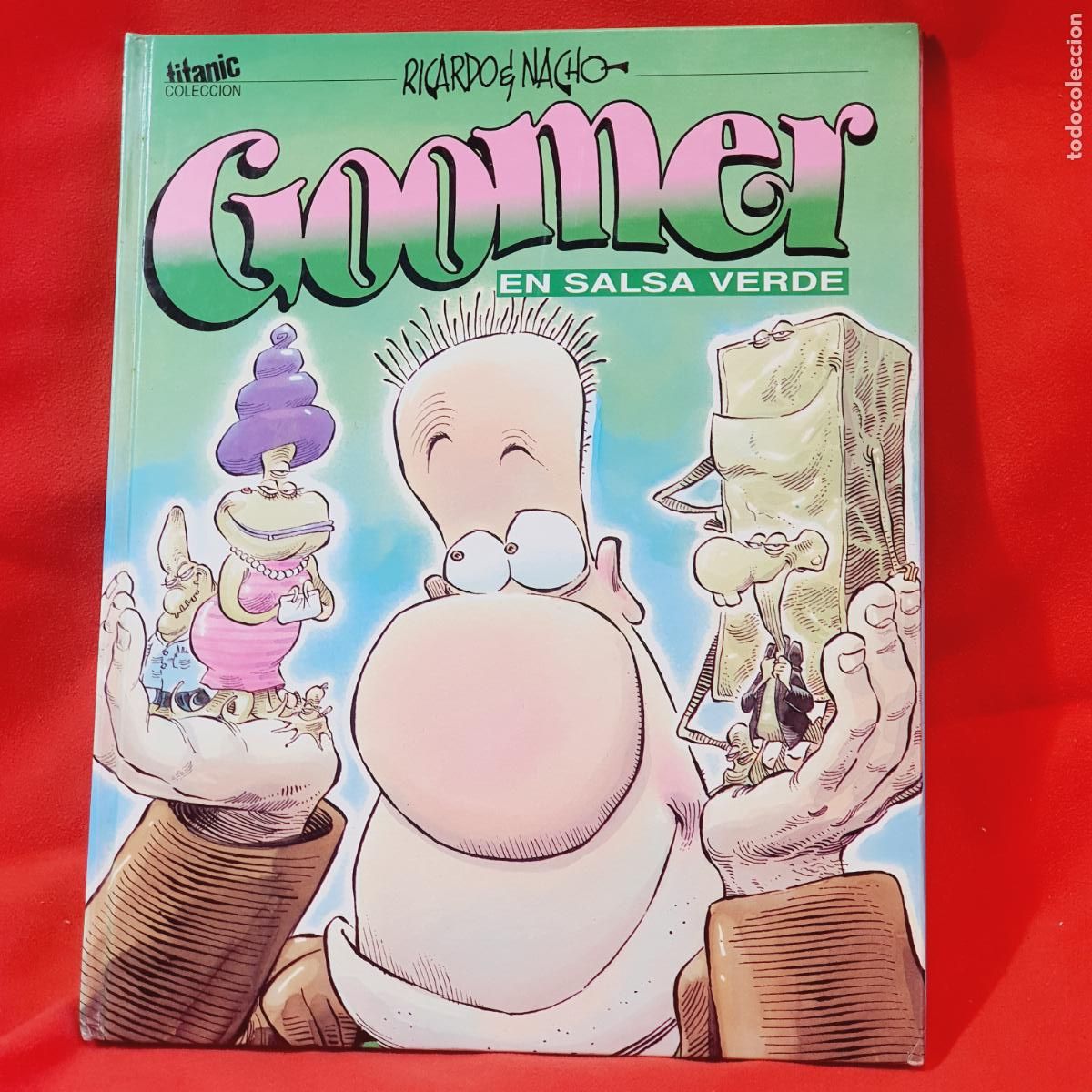 C&oacute;mics: COMIC-GOOMER, EN SALSA VERDE-RICARDO Y NACHO-TITANIC COLECCI&Oacute;N-1996-EXCELENTE-VER FOTOGRAF&Iacute;AS.