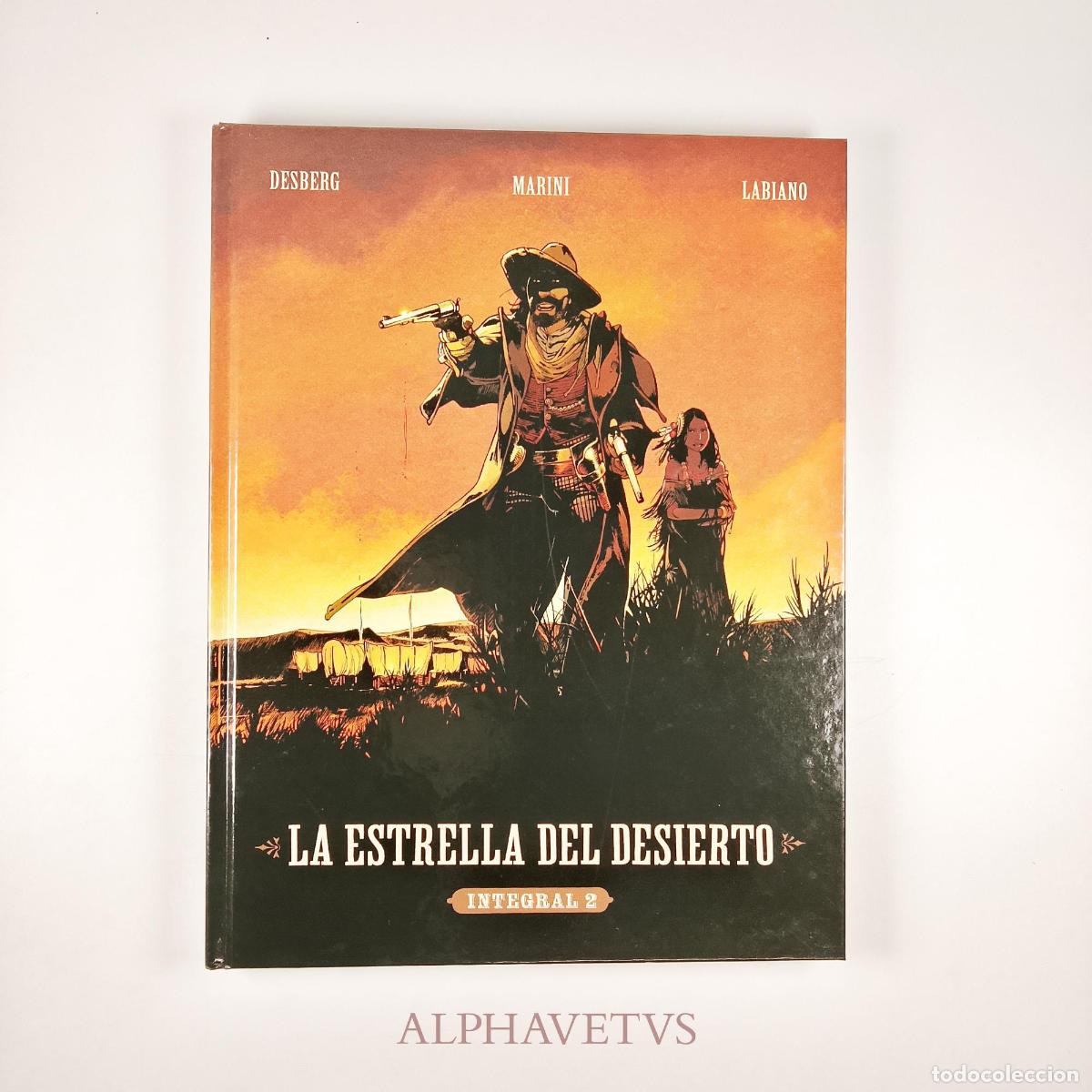 Fumetti: LA ESTRELLA DEL DESIERTO. INTEGRAL 2 - DESBERG MARINI