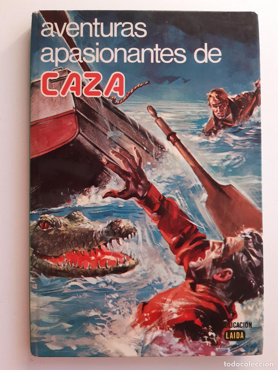 C&oacute;mics: AVENTURAS APASIONANTES DE CAZA AUTOR E ILUSTRADOR HENRY PROOST LAIDA FHER 1978 Tapas duras