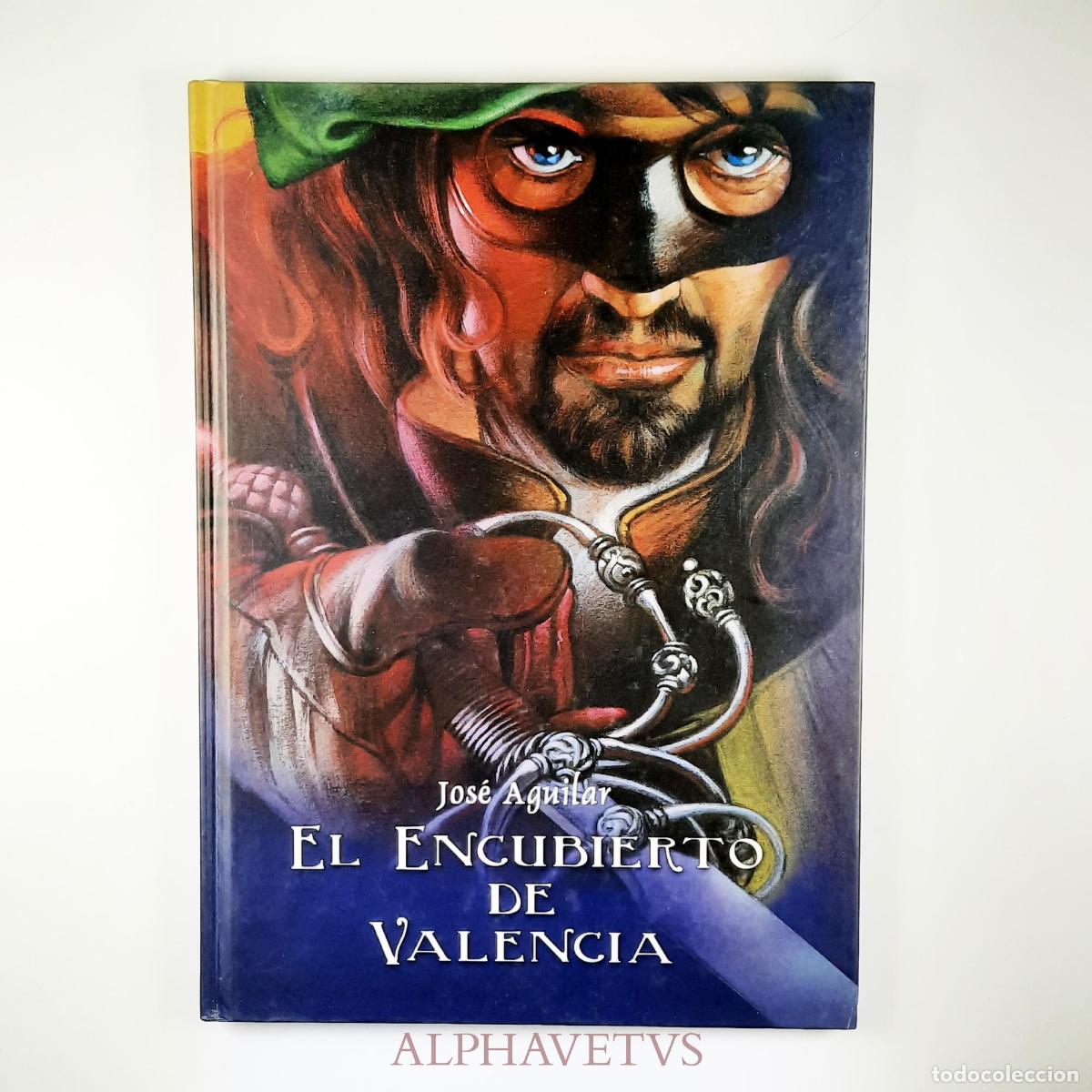 C&oacute;mics: EL ENCUBIERTO DE VALENCIA - Aguilar, Jos&eacute; - Foto 1