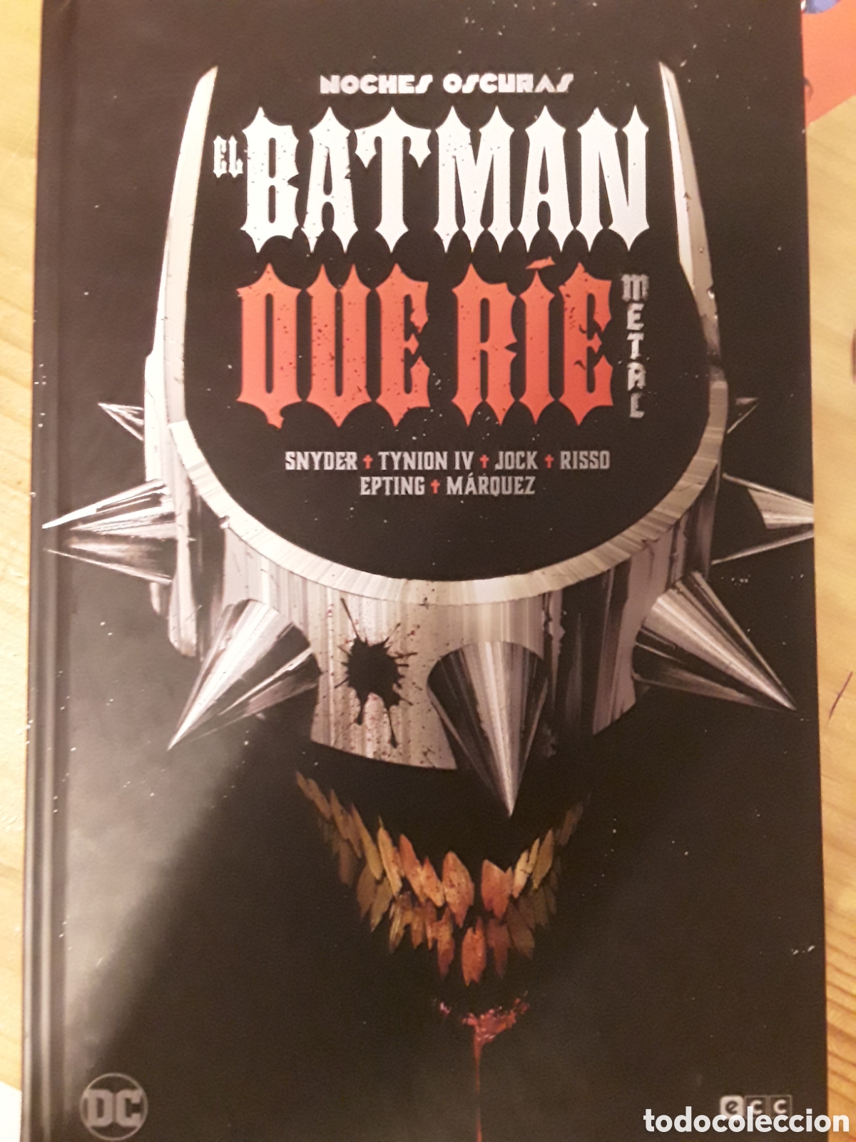 C&oacute;mics: Noches oscuras. El Batman que R&iacute;e: Metal - Snyder, Tynion IV, Jock, Risso, Epting, M&aacute;rquez - ECC