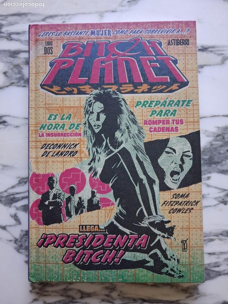 C&oacute;mics: BITCH PLANET - VOLUMEN 2 - PRESIDENTA BITCH - VV.AA. - ASTIBERRI - 2018
