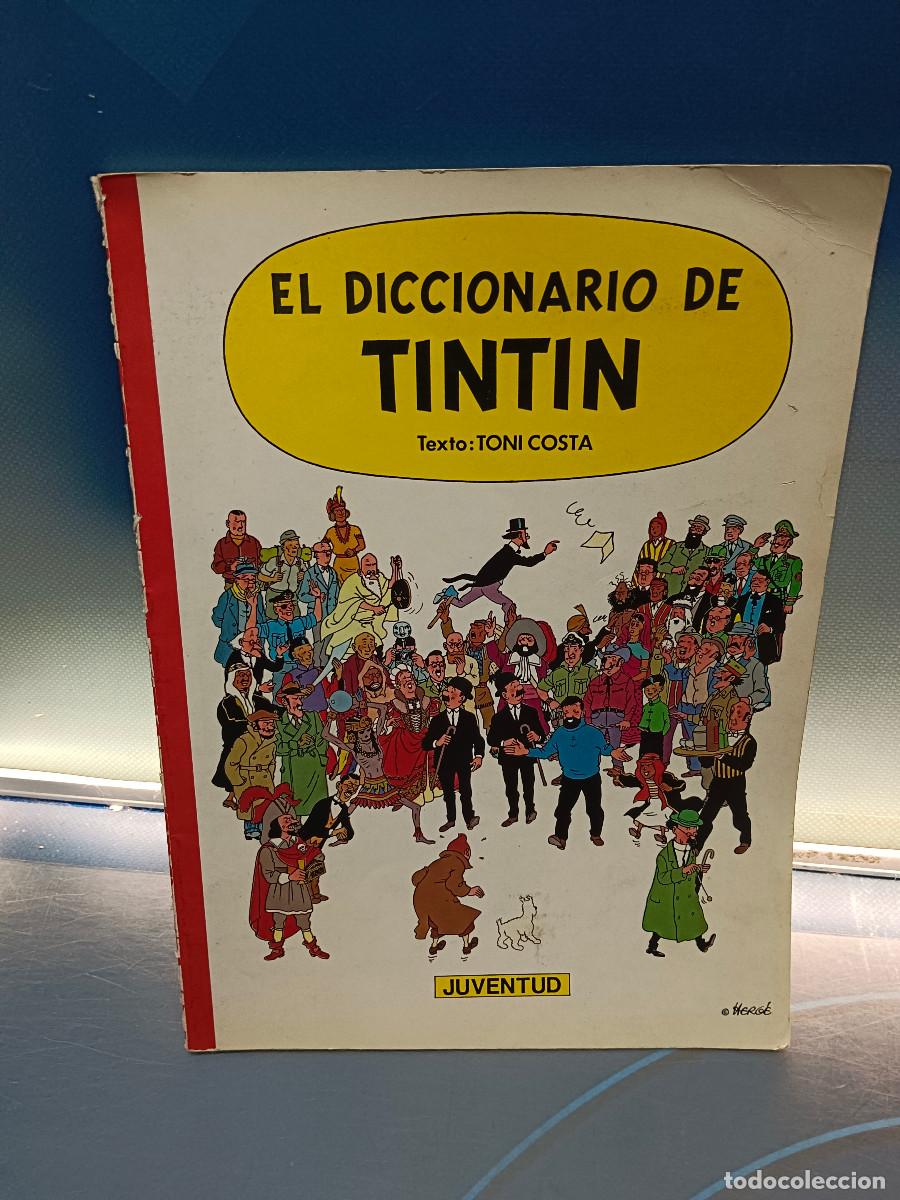 C&oacute;mics: EL DICCIONARIO DE TINT&Iacute;N (Toni Costa) Juventud, 1987