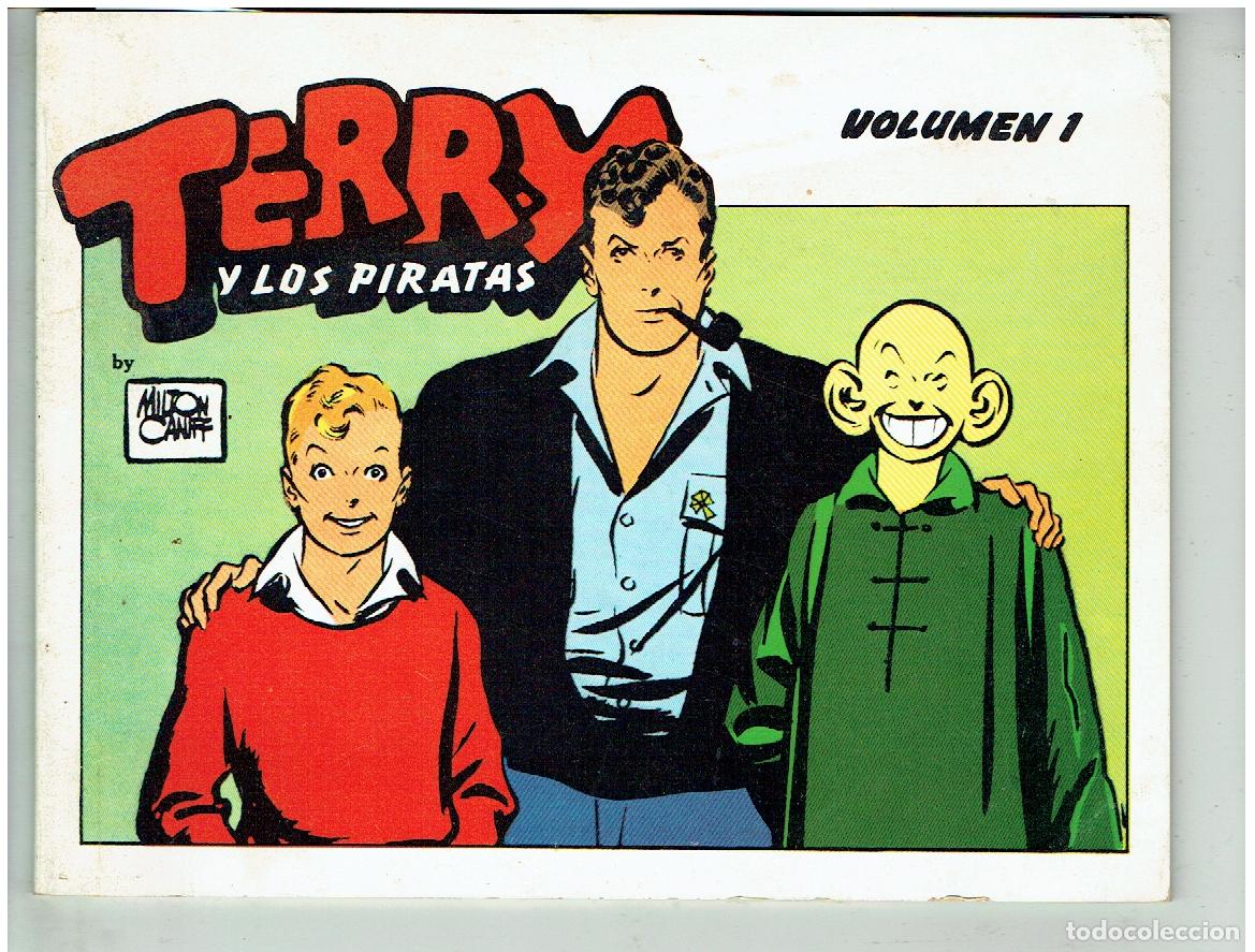 C&oacute;mics: TERRY Y LOS PIRATAS. MILTON CANIFF. VOLUMEN 1. EDC. EL AVENTURERO. 1985. (B/39.3 RUM)