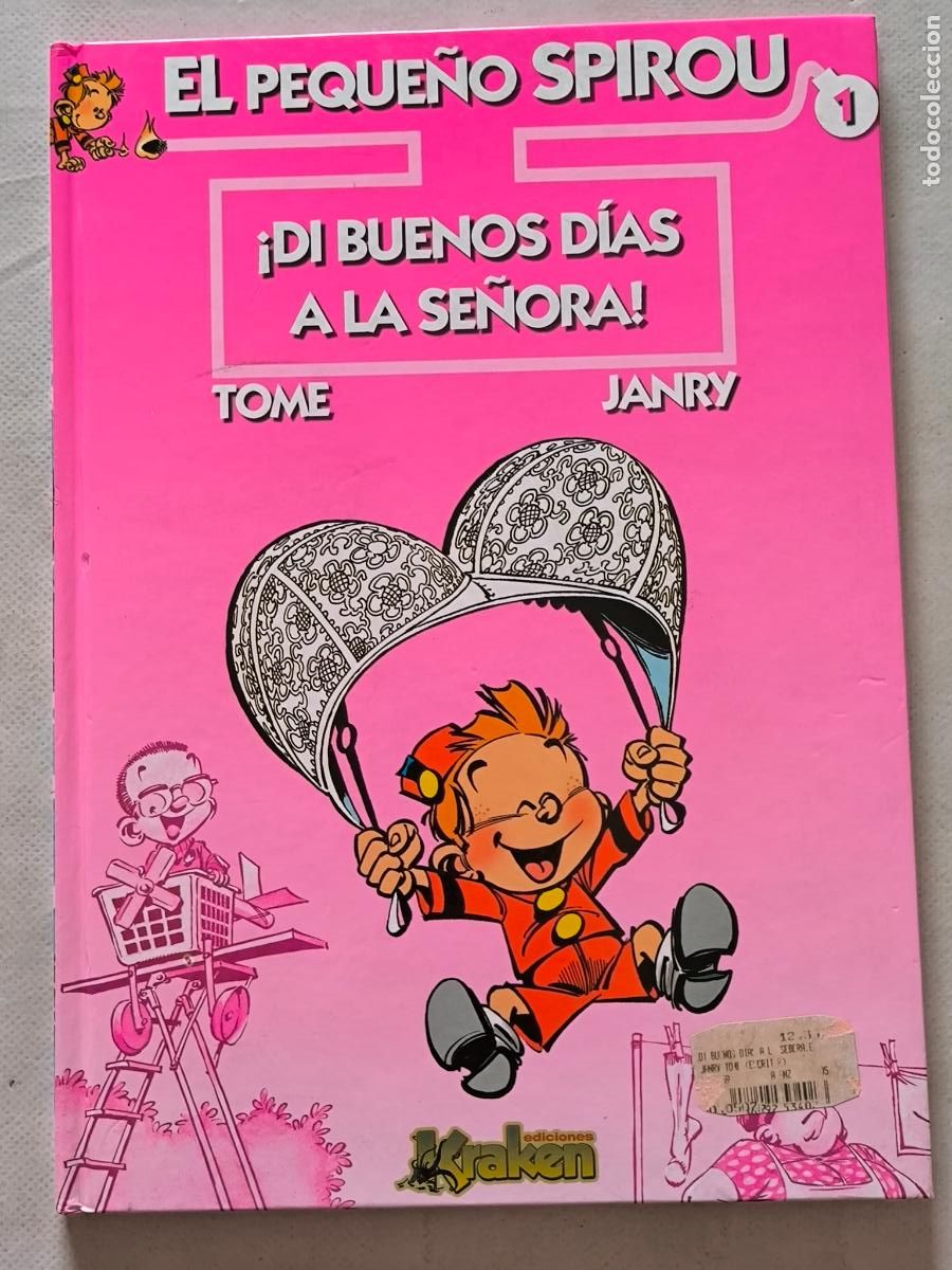 C&oacute;mics: EL PEQUE&Ntilde;O SPIROU N&ordm; 1 - &iexcl;DI BUENOS DIAS A LA SE&Ntilde;ORA! - KRAKEN - TAPA DURA (L2)