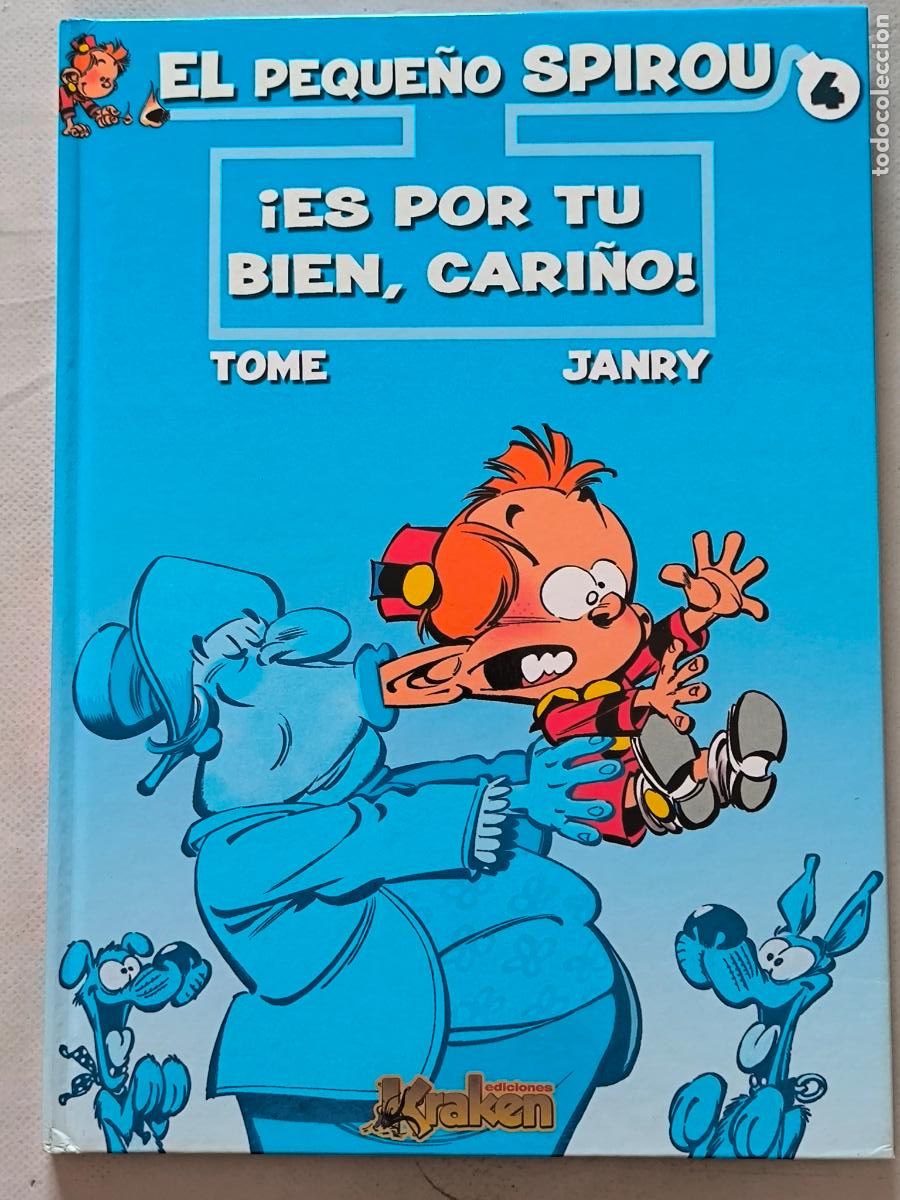 C&oacute;mics: EL PEQUE&Ntilde;O SPIROU N&ordm; 4 - &iexcl;ES POR TU BIEN, CARI&Ntilde;O! - TOME & JANRY - KRAKEN - TAPA DURA (L2)