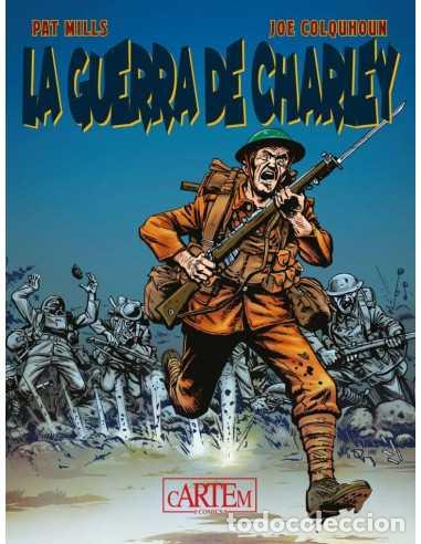 C&oacute;mics: La guerra de Charley: El chico soldado (Cartem C&oacute;mics) - Pat Mills; Joe Colquhoun
