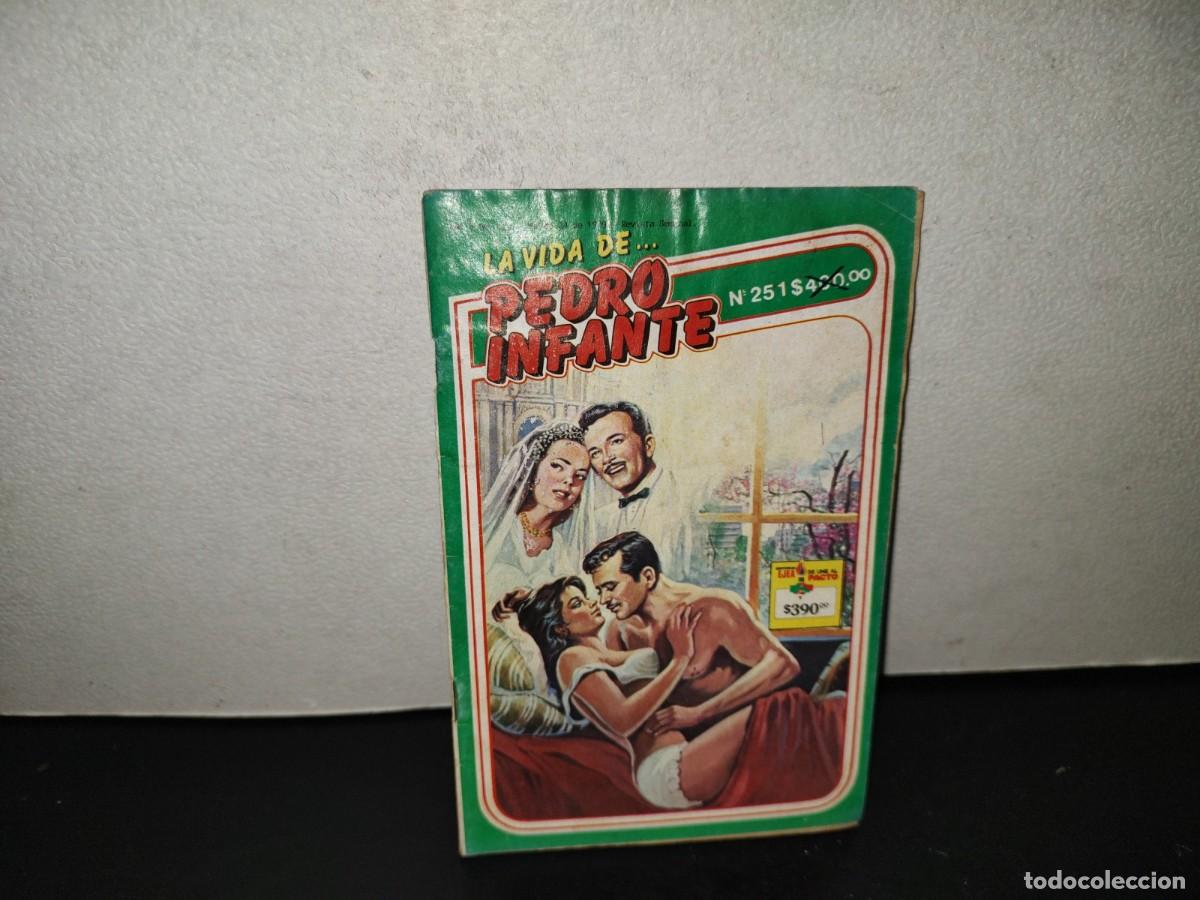 C&oacute;mics: 220- La Vida De Pedro Infante... - A&ntilde;o V, No. 251. Marzo 24 De 1989