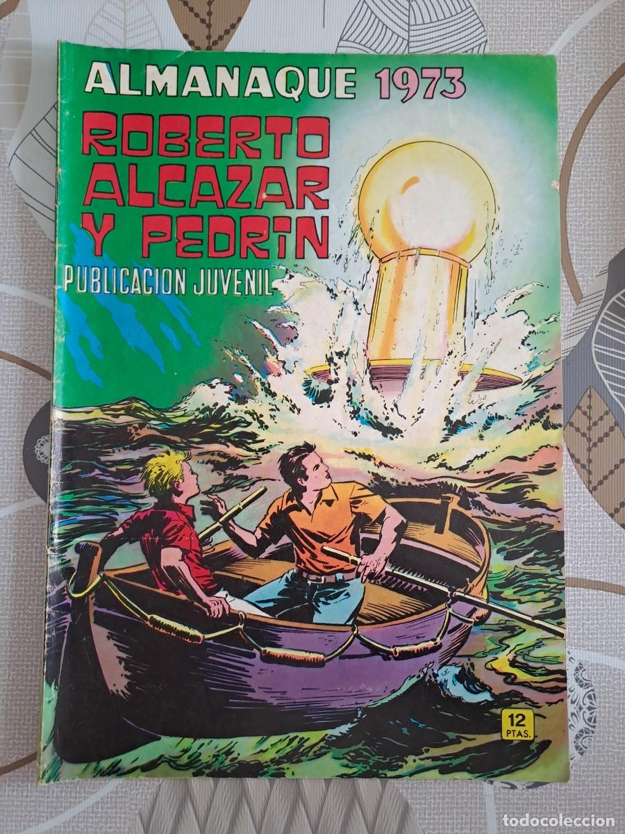 C&oacute;mics: Roberto Alc&aacute;zar y Pedrin, almanaque 1973, Valenciana en buen estado