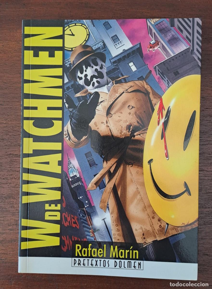 C&oacute;mics: W de Watchmen, Alan Moore, Dolme Pretextos #11