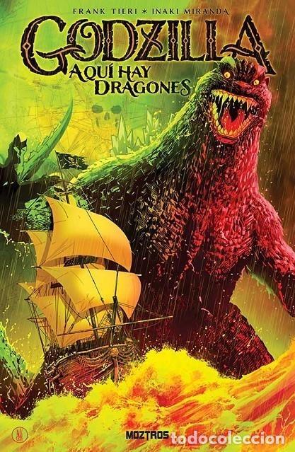 C&oacute;mics: GODZILLA AQUI HAY DRAGONES MOZTROS