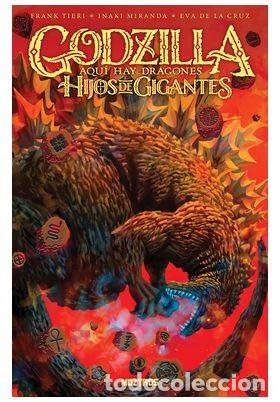 C&oacute;mics: GODZILLA AQUI HAY DRAGONES HIJOS DE GIGANTES MOZTROS