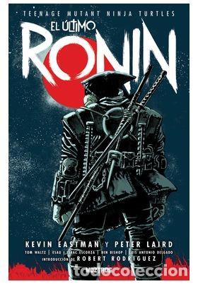 C&oacute;mics: TEENAGE MUTANT NINJA TURTLES : EL ULTIMO RONIN MOZTROS