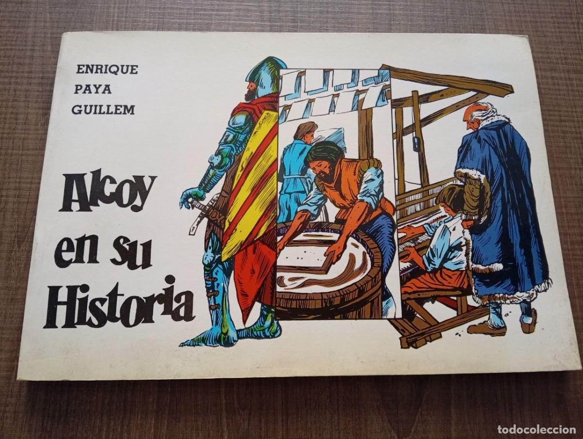 C&oacute;mics: C&oacute;mic Alcoy en su historia. Enrique Paya Guillem. Obra cultural Caja Ahorros Alicante y Murcia.1982