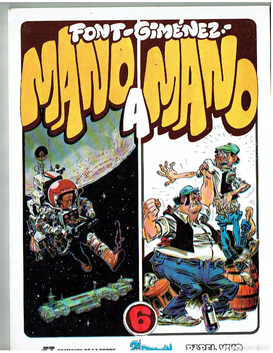 C&oacute;mics: PAPEL VIVO. N&ordm; 6. MANO A MANO. FONT - GIM&Eacute;NEZ. EDICIONES DE LA TORRE. 2&ordf; EDC, 1984. (B/61. RUM)